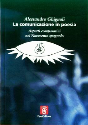 La comunicazione in poesia_Alessandro Ghignoli